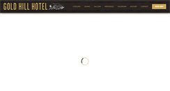 Desktop Screenshot of goldhillhotel.net